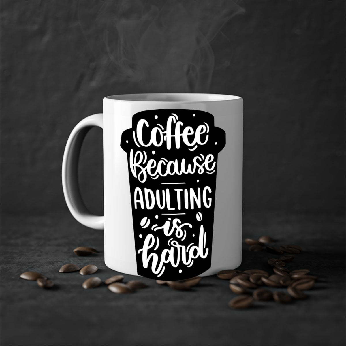 coffee because adulting 174#- coffee-Mug / Coffee Cup