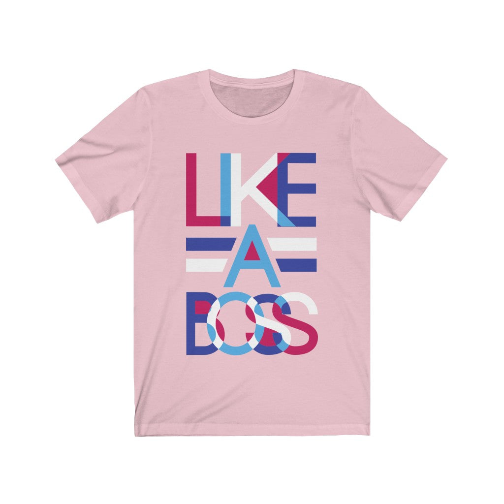 Like a Boss Lettering Design T-Shirt