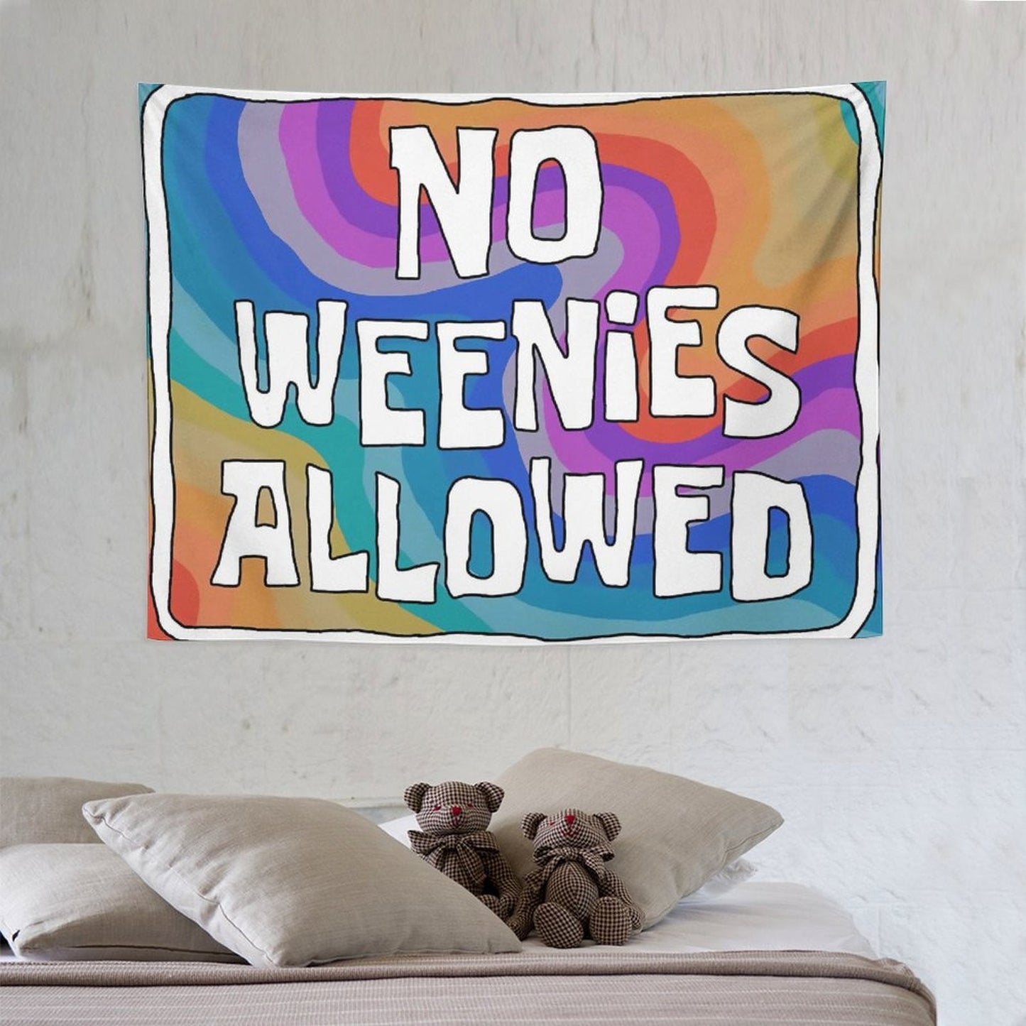 No Weenies Allowed Tapestry