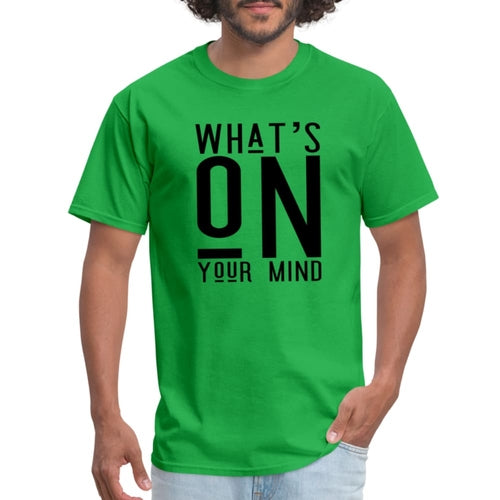 T-shirt, What’s On Your Mind Print