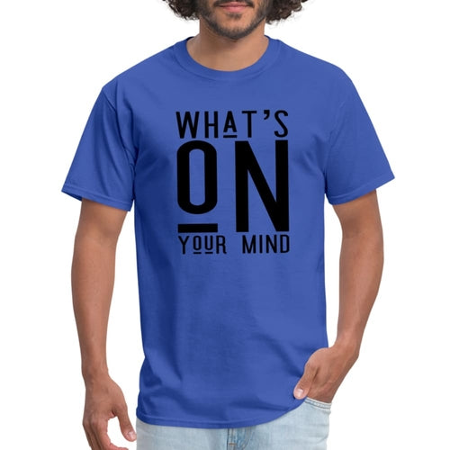 T-shirt, What’s On Your Mind Print