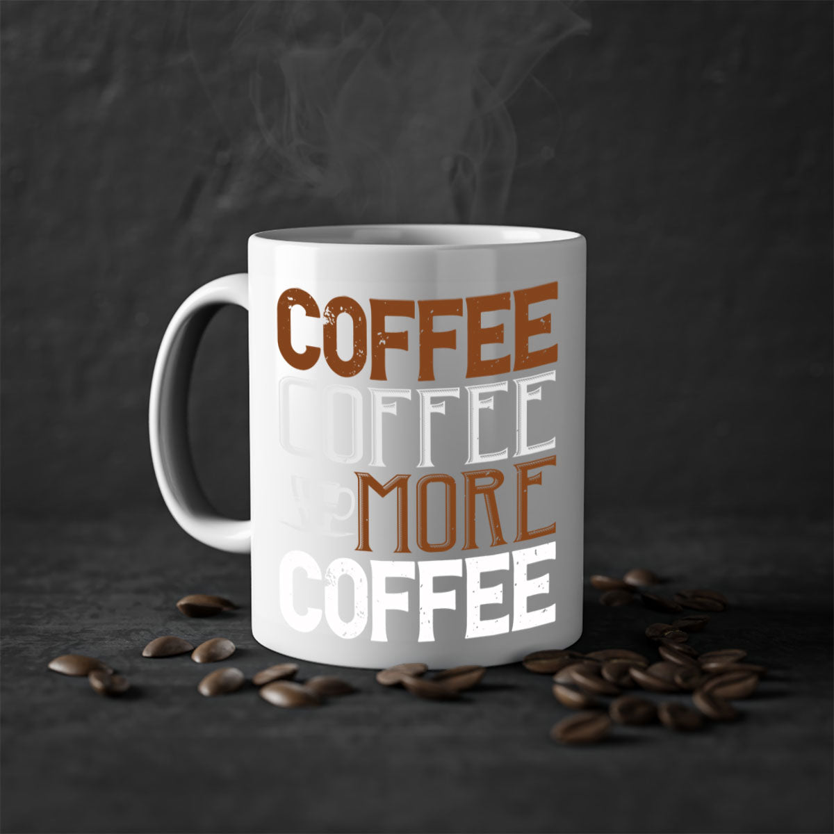 coffee coffee more coffee 283#- coffee-Mug / Coffee Cup